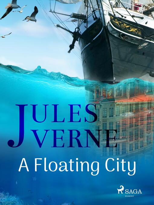 Title details for A Floating City by Jules Verne - Wait list